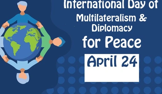 International Day of Multilateralism and Diplomacy for Peace All You Need to Know